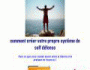 comment cr�er votre propre syst�me de self d�fense