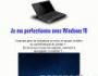 Je me perfectionne avec Windows 10