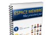 Espace Membre Mes premiers pas