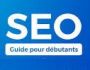 Guide D�butant - Astuces SEO