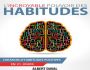 L'INCROYABLE POUVOIR DES HABITUDES