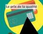 Le prix de la qualit�
