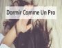 Dormir comme un pro