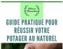 Guide pratique pour russir votre potager