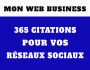 365 CITATIONS POUR VOS R�SEAUX SOCIAUX