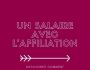 Faire un Salaire avec l'Affiliation 