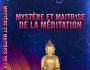 Myst�re et maitrise de la m�ditation