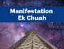 MANIFESTATION EK CHUAH 