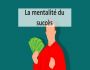 La mentalit� du succ�s