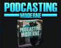 Podcasting Moderne