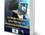 Guide complet pour r�ussir en affiliation