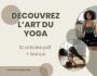 D�couvrez l'Art du Yoga : 10 Articles Secrets 