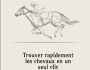 Trouver rapidement des chevaux en un seul clic