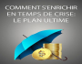 Comment protger son argent et s'enrichir en temps