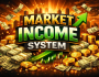 Market Income System
