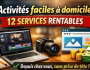 12 services rentables � faire de chez vous