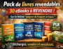 30 eBooks PLR � revendre l�galement